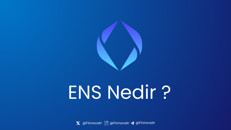 ENS Nedir? Hangi Blok Zincirinde Çalışır?