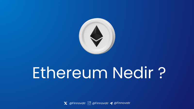 ETH Nedir? Nasıl Çalışır?